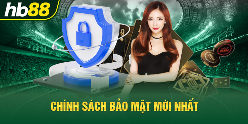 Chính Sách Bảo Mật HB88